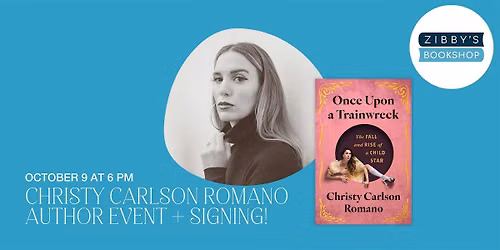 Christy Carlson Romano! ONCE UPON A TRAINWRECK at Zibby's Bookshop!