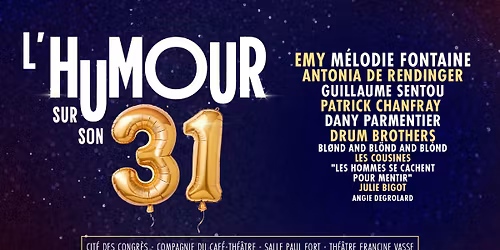 L'humour sur son 31 - R\u00e9veillon 2025 \u00e0 Nantes