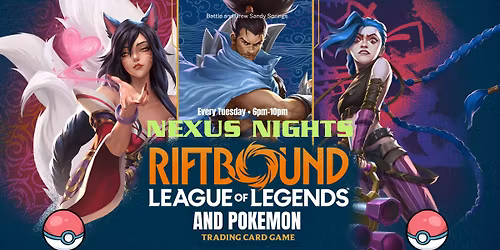 Nexus Nights: Riftbound + Pok\u00e9mon | Tuesday Night TCG
