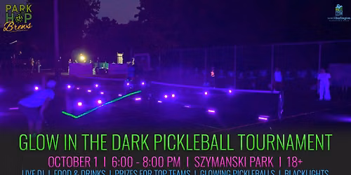 Glow in the Dark Pickleball Tournament
