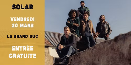 SolaR au Grand Duc le 20 mars
