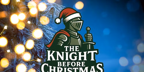 The Knight Before Christmas