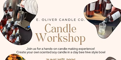 Hive Clay Bowl Candle Workshop with E. Oliver Candle Co.