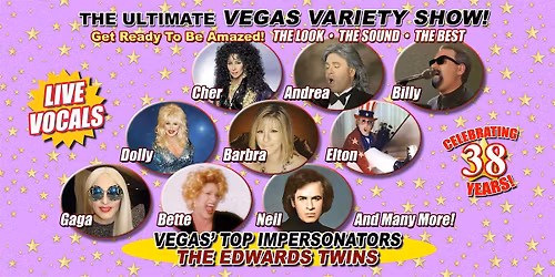 THE ULTIMATE VEGAS VARIETY SHOW THE EDWARDS TWINS