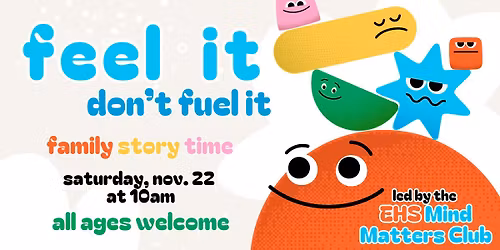 Feel it, Don't Fuel It Family Story Time