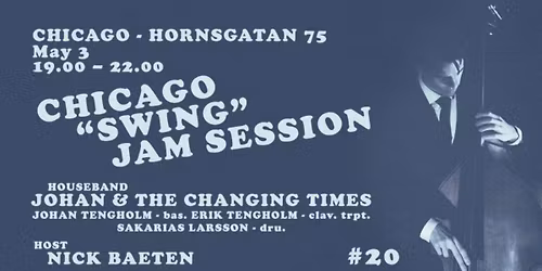 Chicago "Swing" Jam Session #20 - Johan & The Changing Times