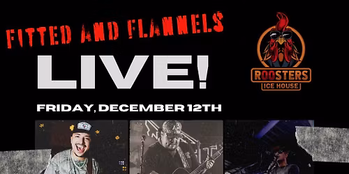 Fitted & Flannels Live! 