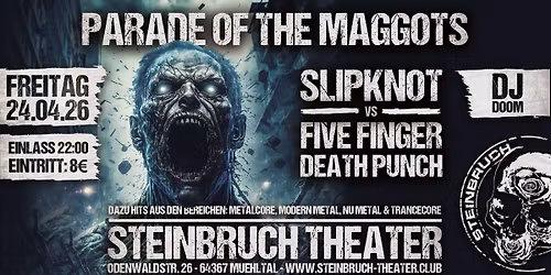 Parade Of The Maggots - Slipknot VS Five Finger Death Punch mit DJ Doom & DJ Oli