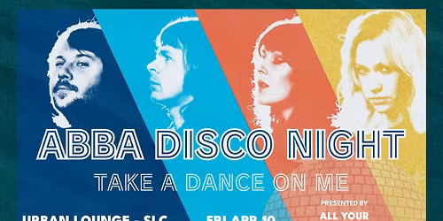 Take a Dance On Me: ABBA Disco Night at Urban Lounge