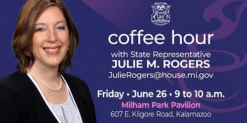 Legislative Coffee Hour with State Representative Julie M. Rogers