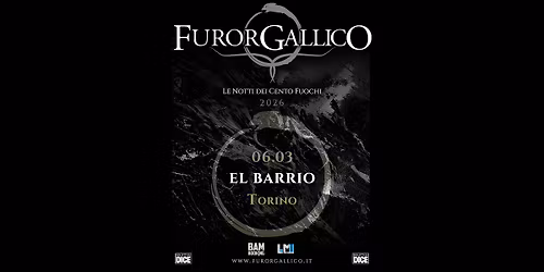 FUROR GALLICO | El Barrio, Torino \u2022 06.03.2026