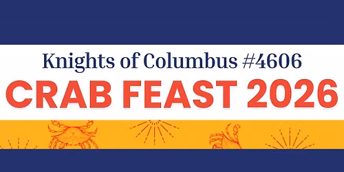 Crab Feast 2026 - Knights of Columbus #4606