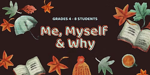 Me, Myself & Why Workshop