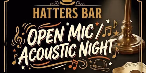 Acoustic Wonderland Open Mic at Hatters Cafe Bar special guests