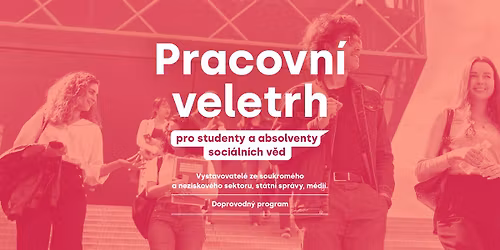 Pracovn\u00ed veletrh pro studenty a absolventy soci\u00e1ln\u00edch a humanitn\u00edch v\u011bd