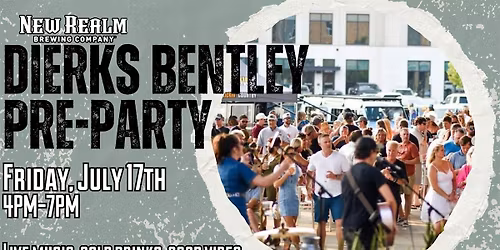 Dierks Bentley Pre-Party