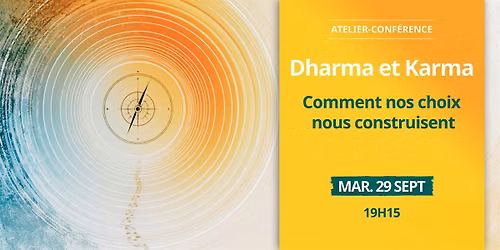 Atelier-conf\u00e9rence \u2014 Dharma et Karma