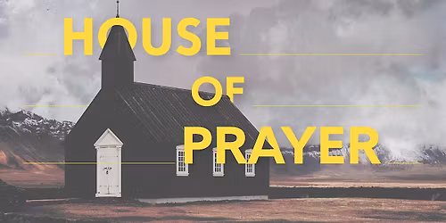 House Of Prayer Night Of Worship