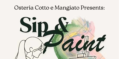 Osteria Cotto e Mangiato Presents: Paint and Sip