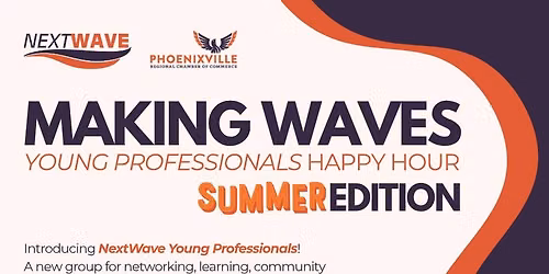 Making Waves: Young Professionals Happy Hour \u2013 SUMMER EDITION