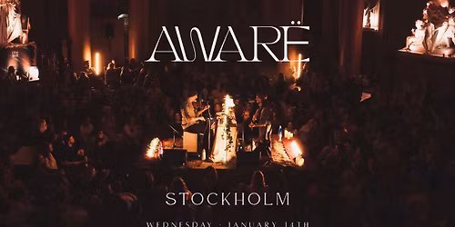 AWAR\u00cb :: The Return :: Live in Stockholm 2026