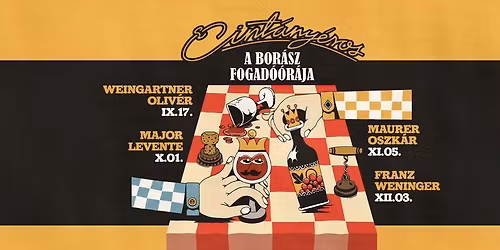 A Bor\u00e1sz Fogad\u00f3\u00f3r\u00e1ja Franz Weningerrel