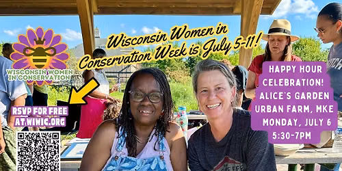 Wisconsin Women in Conservation Week Happy Hour in Alice's Garden