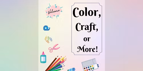 Color, Craft, or More