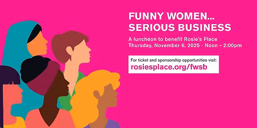 2025 Funny Women...Serious Business