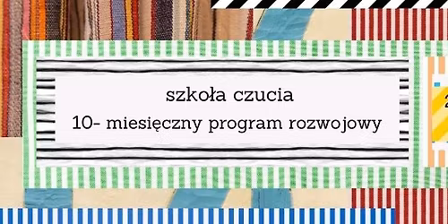 Szko\u0142a Czucia - luksus bycia blisko siebie