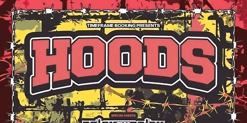 Hoods \/\/ Brick By Brick \/\/ Give'em Blood 