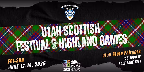 2026 Utah Scottish Festival and Highland Games