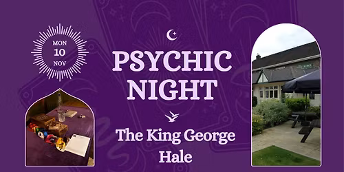 121 Psychic Readings at The King George Hale