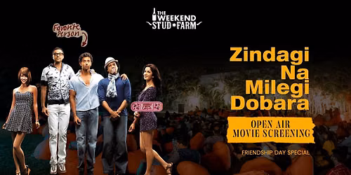 Open Air Movie Screening - Friendship Day Special