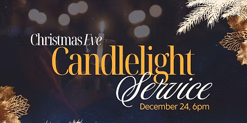 Candlelight Service | Christmas Eve | New Life Atlanta