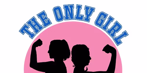 The Only Girl In the Gym - Free screening event