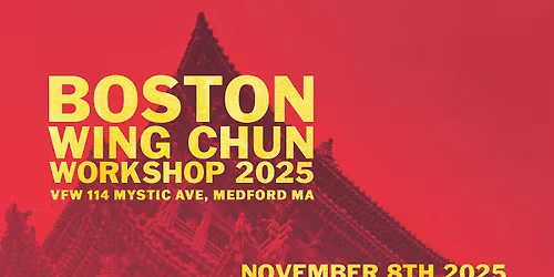 Boston Wing Chun Workshop 