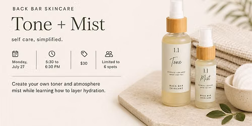 Tone + Mist
