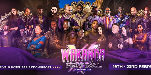 Wakanda Festival 2026 Paris - 5th Edition (Official)