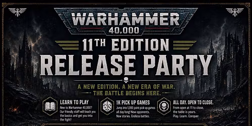 Warhammer 40k 11th Edition Release Party @ Mox