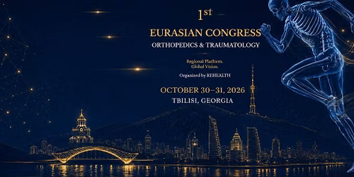 ECOT 2026 - 1st Eurasian Congress Orthopedics & Traumatology