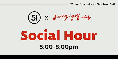 Women's Golf Month \u2014 Cherry Golf Club x Five Iron Golf
