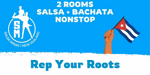 Salsa Magic's Friday Fiesta - Rep Your Roots Edition