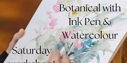 Botanicals with Ink and Watercolour