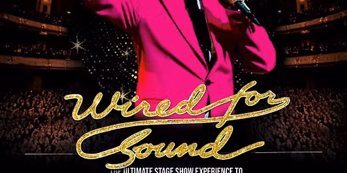 WIRED FOR SOUND the Ultimate Cliff Richard Experience