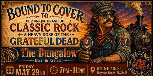 Bound To Cover LIVE at The Bungalow \u2013 Classic Rock & Grateful Dead Night