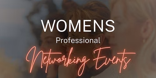 Women's `Empowering Networking Event