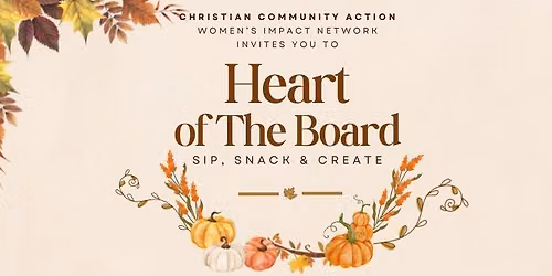 Heart of the Board - Sip, Snack, & Create