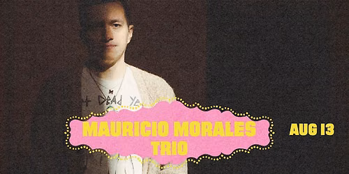 Mauricio Morales Trio