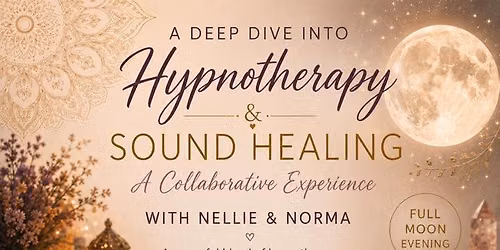 Full Moon \ud83c\udf15 Hypnotherapy + Sound Bath